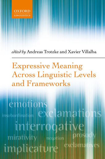 Expressive Meaning Across Linguistic Levels and Frameworks book cover