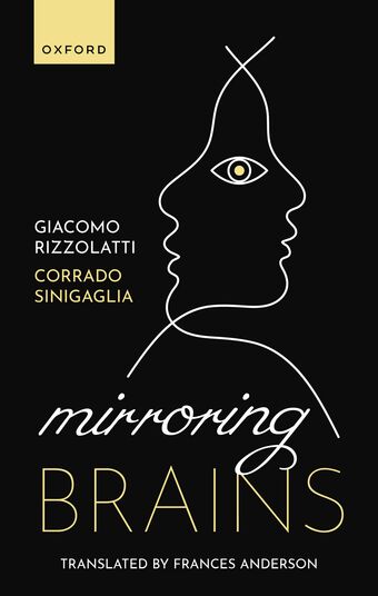 Mirroring Brains How we understand others from the inside book cover