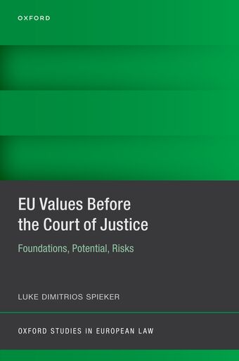 EU Values Before the Court of Justice Foundations, Potential, Risks book cover