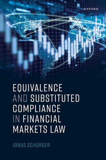 Equivalence and Substituted Compliance in Financial Markets Law book cover