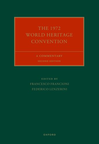 The 1972 World Heritage Convention A Commentary book cover