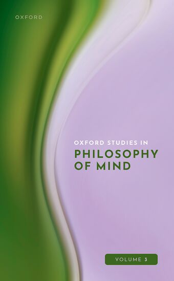 Oxford Studies in Philosophy of Mind Volume 3 book cover