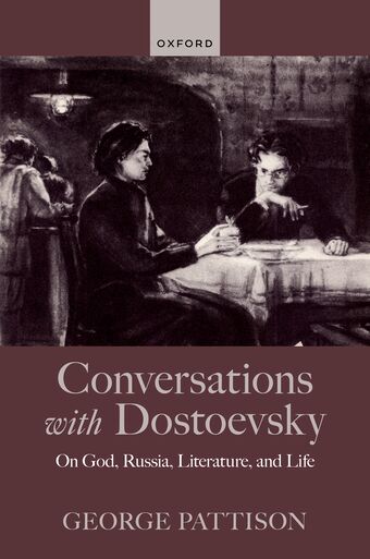 Conversations with Dostoevsky On God, Russia, Literature, and Life book cover