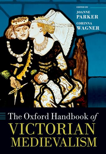 The Oxford Handbook of Victorian Medievalism book cover