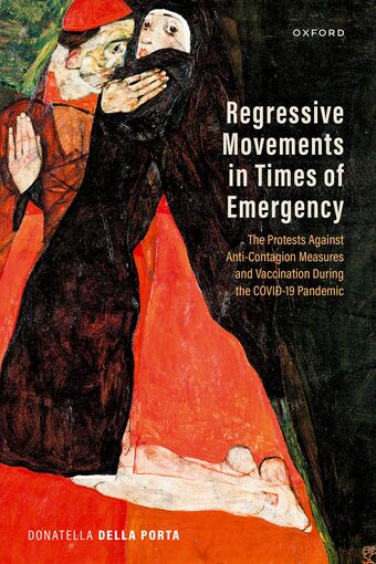 Regressive Movements in Times of Emergency The Protests Against Anti-Contagion M book cover