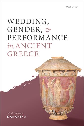 Wedding, Gender, and Performance in Ancient Greek Poetry book cover