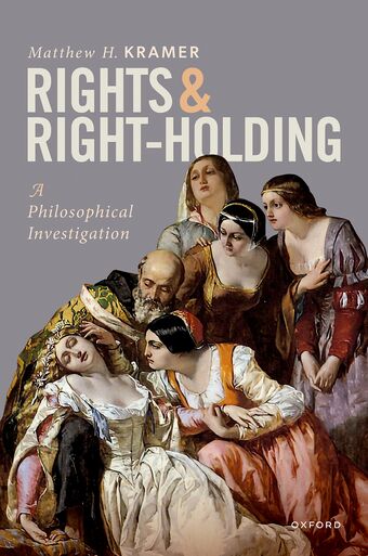 Rights and Right-Holding A Philosophical Investigation book cover