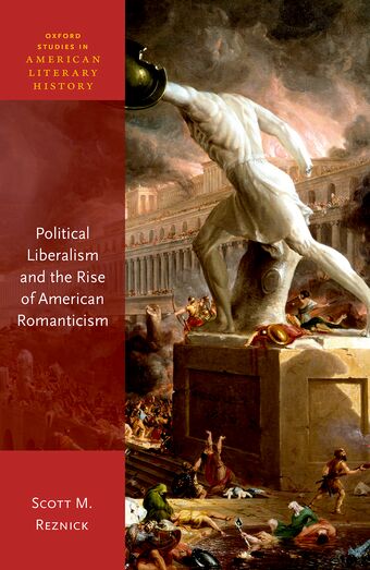 Political Liberalism and the Rise of American Romanticism book cover