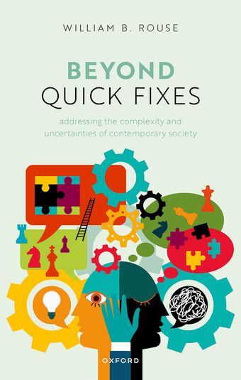 Beyond Quick Fixes Addressing the Complexity & Uncertainties of Contemporary Soc book cover