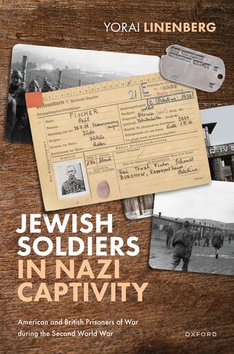 Jewish Soldiers in Nazi Captivity American and British POW during WWII book cover