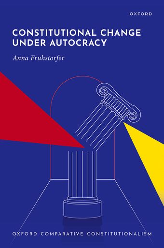 Constitutional Change Under Autocracy Occl Cloth book cover