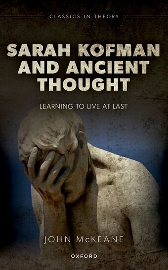 Sarah Kofman And Ancient Thought Clth Cloth book cover