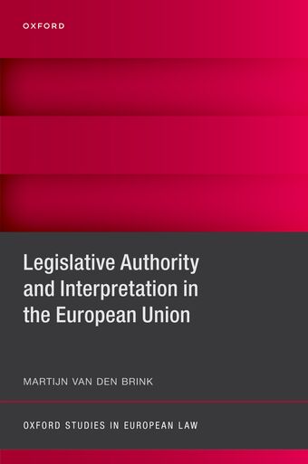 Legislative Authority and Interpretation in the European Union book cover