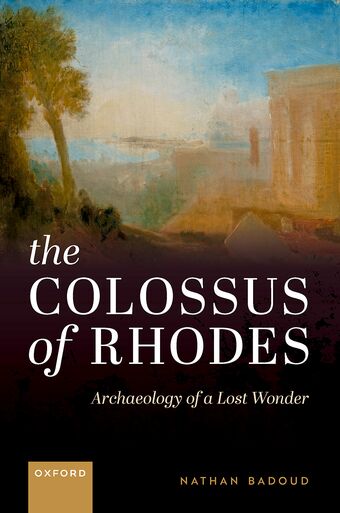 The Colossus of Rhodes Archaeology of a Lost Wonder book cover