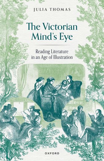 The Victorian Mind's Eye Reading Literature in an Age of Illustration book cover