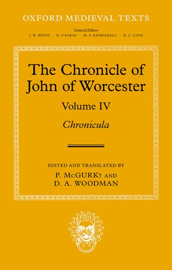 The Chronicle of John of Worcester Volume IV book cover