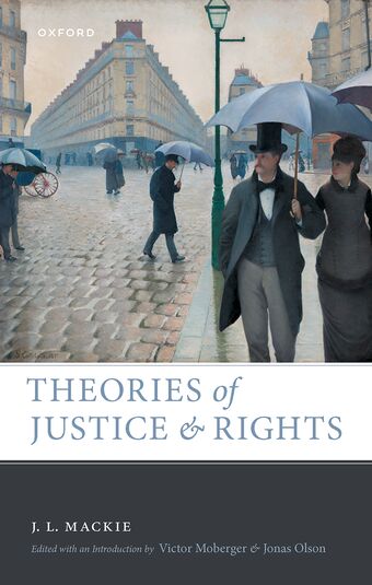 Theories of Justice and Rights book cover