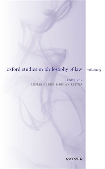 Oxford Studies in Philosophy of Law Volume 5 book cover