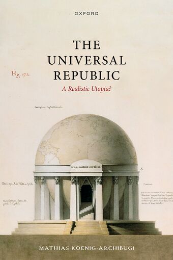 The Universal Republic A Realistic Utopia? book cover