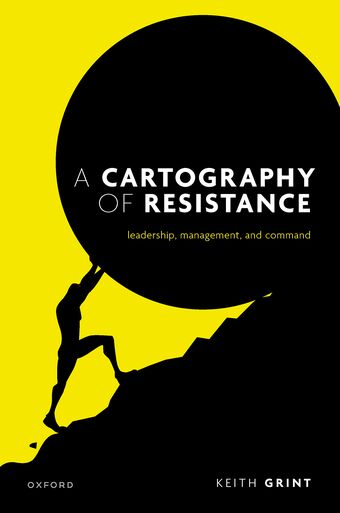 A Cartography of Resistance Leadership, Management, and Command book cover