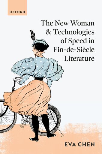 The New Woman and Technologies of Speed in Fin-de- Siecle Literature book cover