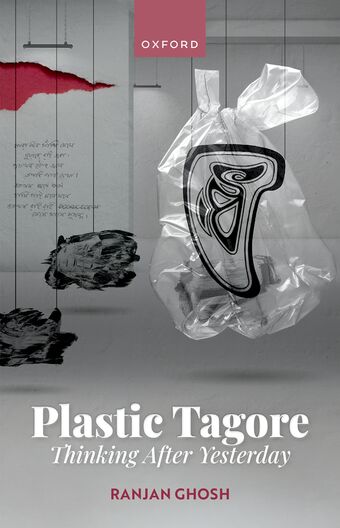 Plastic Tagore Thinking After Yesterday book cover