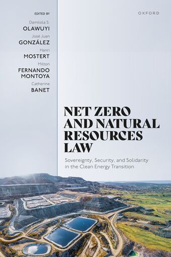Net Zero and Natural Resources Law Sovereignty, Security, and Solidarity in th book cover