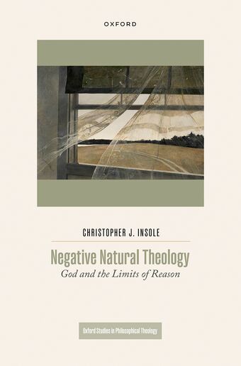 Negative Natural Theology God and the Limits of Reason book cover
