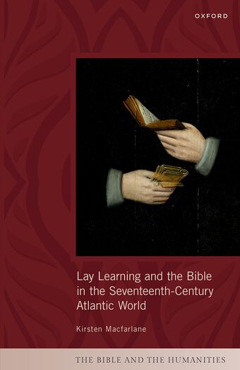 Lay Learning and the Bible in the Seventeenth-Century Atlantic World book cover