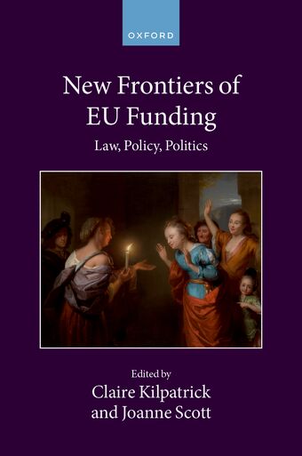 New Frontiers of EU Funding Law, Policy, Politics book cover