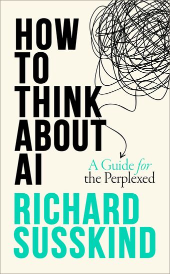 How To Think About AI A Guide For The Perplexed book cover