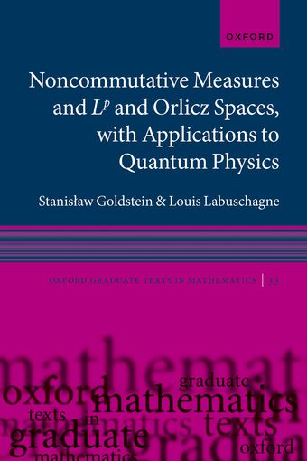 Noncommutative measures and Orlicz Spaces, with Applications to Quantum Physic book cover