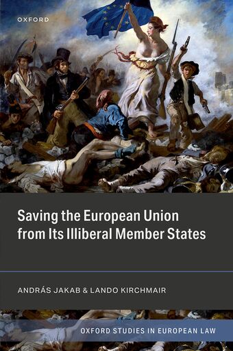 Saving the European Union from its Illiberal Member States book cover