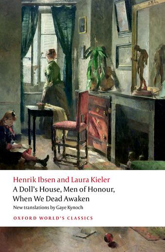 A Doll's House, Men of Honour, When We Dead Awaken book cover
