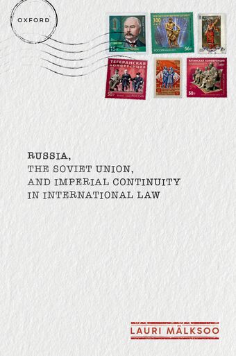 Russia, The Soviet Union, And Imperial Continuity In International Law Cloth book cover
