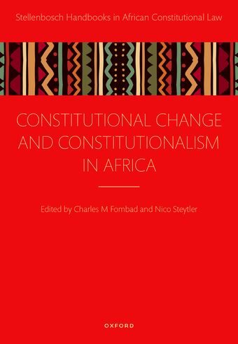 Constitutional Change and Constitutionalism in Africa book cover