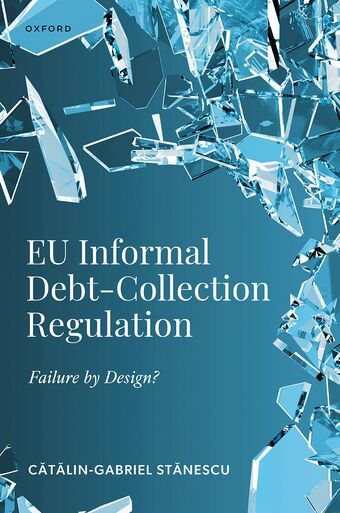EU Informal Debt-Collection Regulation Failure by Design? book cover