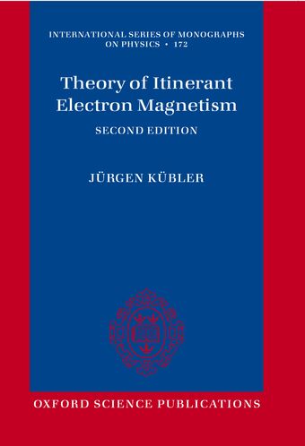 Theory Of Itinerant Electron Magnetism, 2nd Edition ISMP Paperback book cover