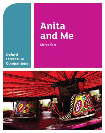 Oxford Literature Companions: Anita & Me book cover