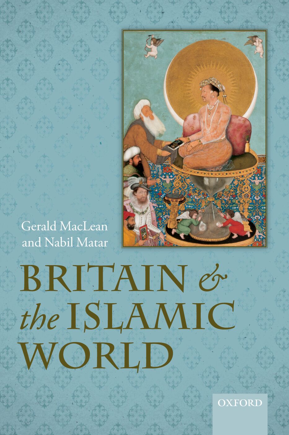 Britain and the Islamic World, 1558-1713 book cover
