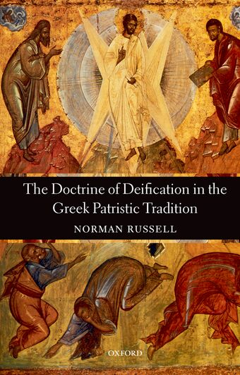 The Doctrine of Deification in the Greek Patristic Tradition book cover