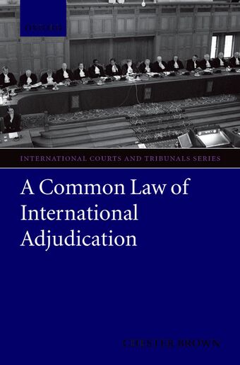 A Common Law of International Adjudication book cover