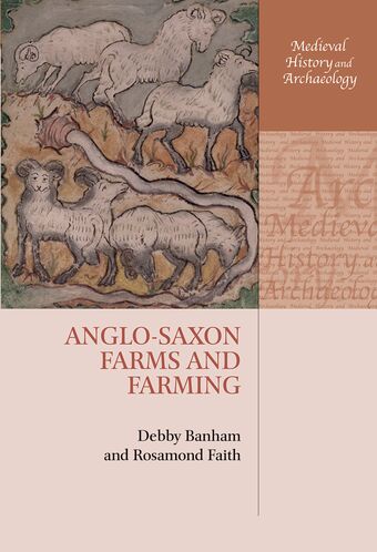 Anglo-Saxon Farms and Farming book cover