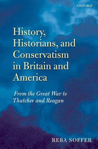 History, Historians, and Conservatism in Britain and America book cover