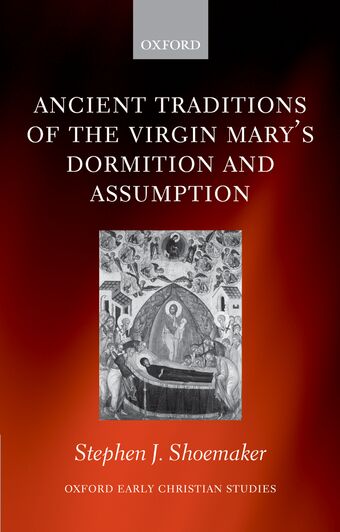 Ancient Traditions of the Virgin Mary's Dormition and Assumption book cover