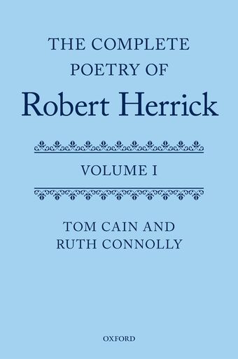 The Complete Poetry of Robert Herrick: Volume 1 book cover