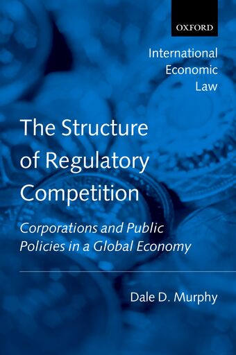The Structure of Regulatory Competition book cover