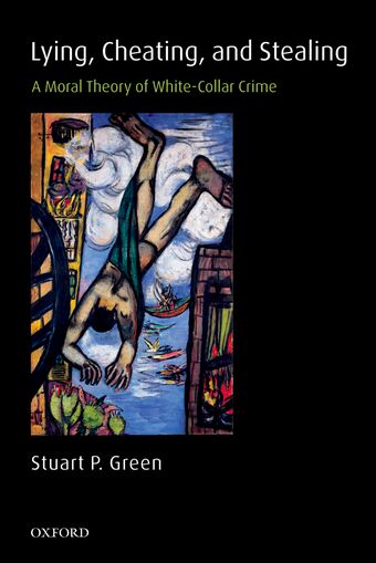 Lying, Cheating, and Stealing book cover