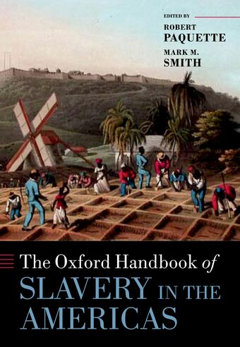 The Oxford Handbook of Slavery in the Americas book cover