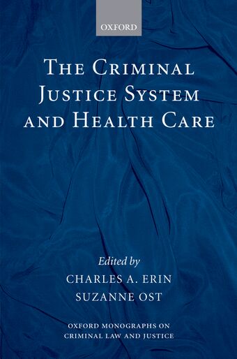 The Criminal Justice System and Health Care book cover